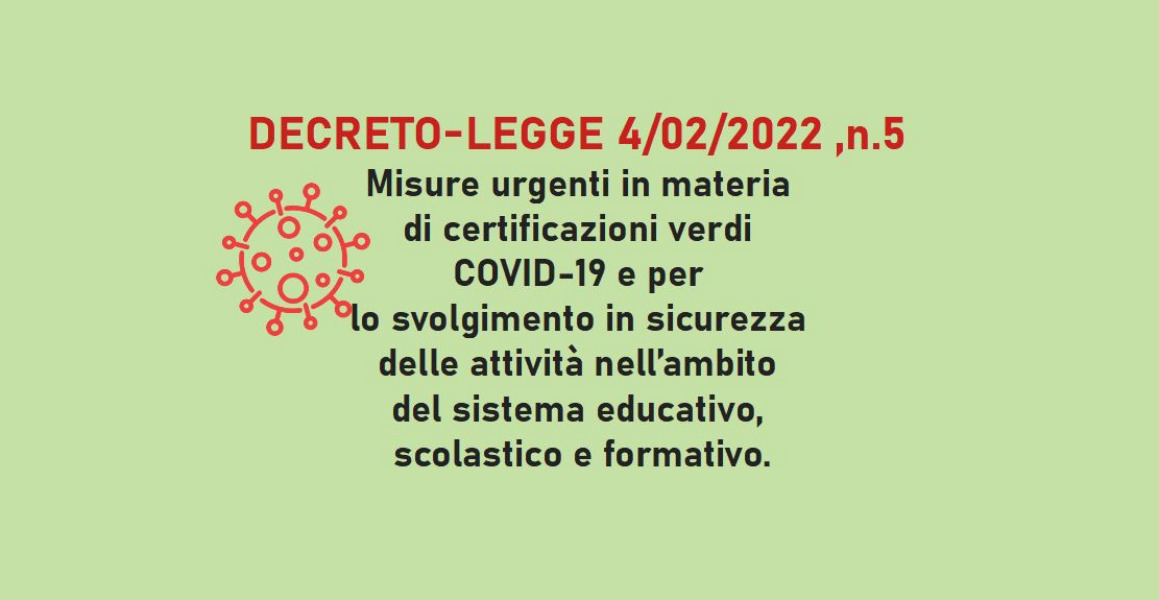 DECRETO-LEGGE 4 febbraio 2022, n. 5 art. 6 - Gestione dei casi di positività a scuola